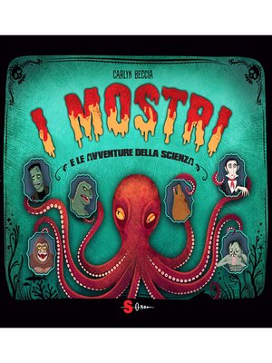cover image of I mostri e le avventure della scienza